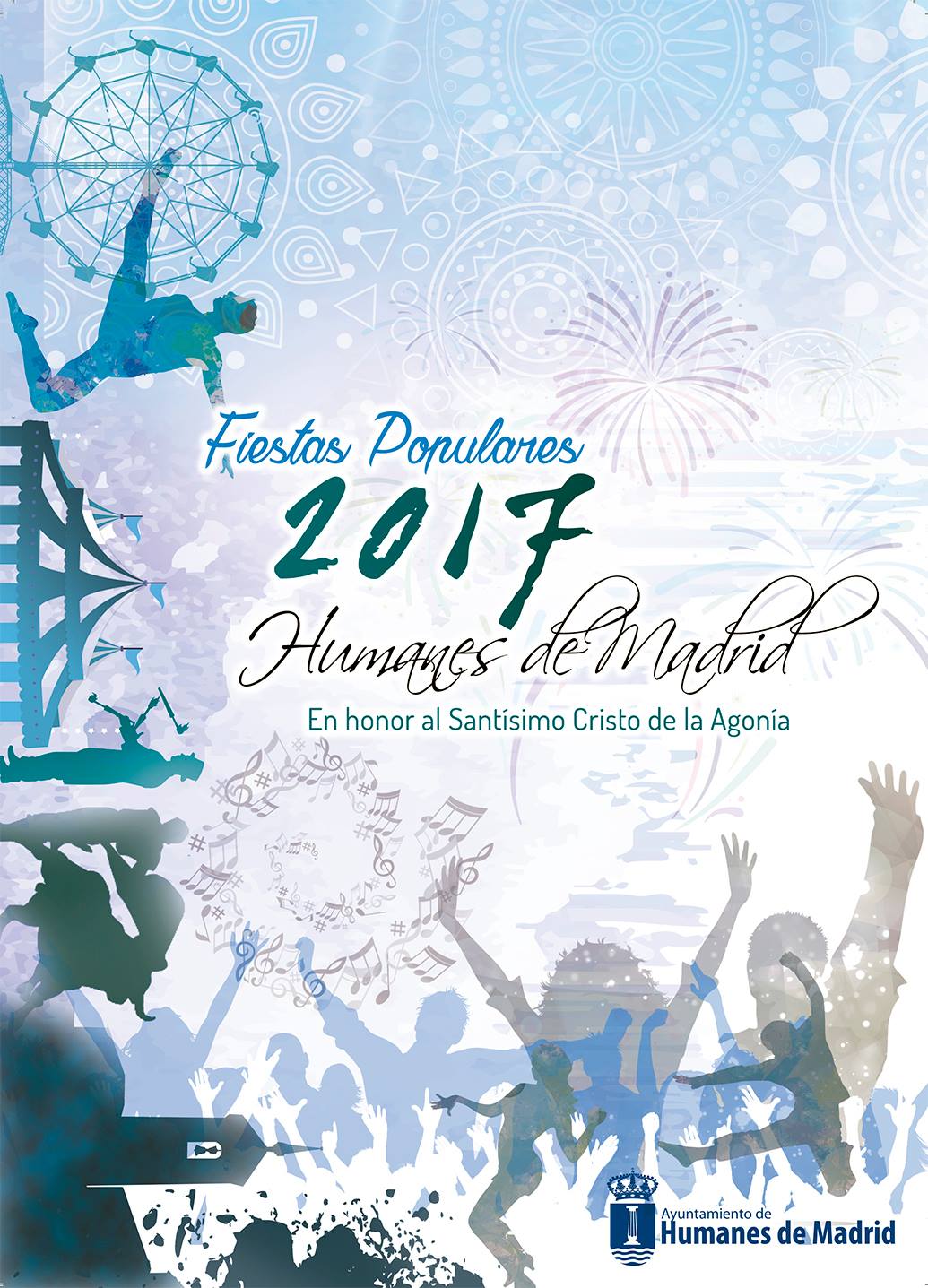 Fiestas en honor al Santísimo Cristo de la Agonía 2017 Humanes de Madrid